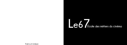 Le 67 École des métier du cinéma Le 67 École des métier du cinéma