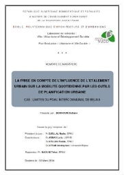 La Prise en compte de L'influence de l'étalement urbain sur la mobilité quotidienne par les outils de planification urbaine La Prise en compte de L'influence de l'étalement urbain sur la mobilité quotidienne par les outils de planification urbaine