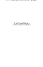Conception collaborative pour innover en architecture Conception collaborative pour innover en architecture