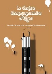 Le Center Communautaire d'Alger Le Center Communautaire d'Alger