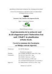 Expérimentation de la notion de seuil de développement pour l'élaboration d'un outil SMART2 T de planification urbaine locale. Expérimentation de la notion de seuil de développement pour l'élaboration d'un outil SMART2 T de planification urbaine locale.
